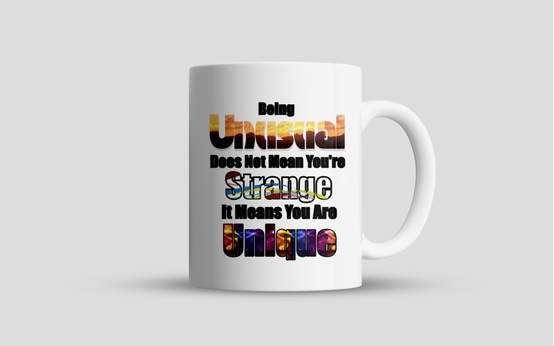 Being Unusual Does Not Mean You're Strange It Means You Are Unique Coffee Cup